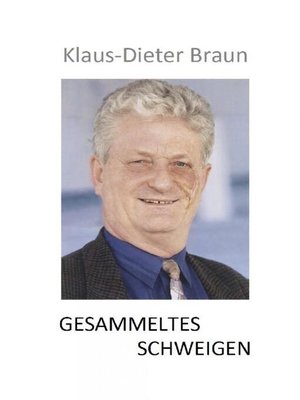 cover image of Gesammeltes Schweigen